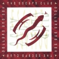 Escape club - Dollars and sex